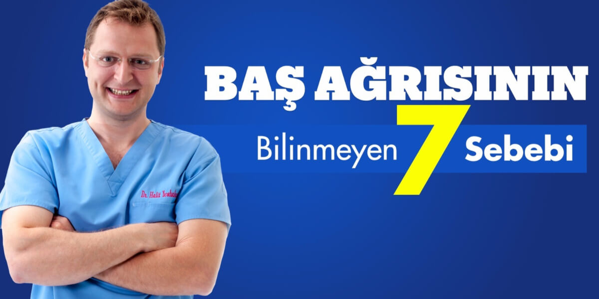 Baş Ağrısının Bilinmeyen 7 Sebebi